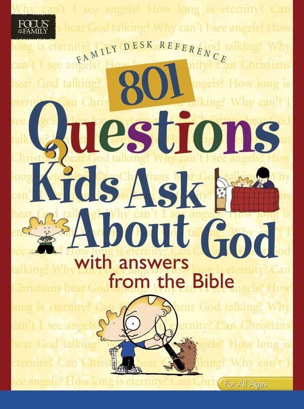 Cover image for 801 Questions Kids Ask about God, isbn: 9780842337885