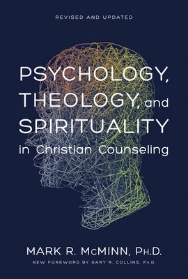 Cover image for Psychology, Theology, and Spirituality in Christian Counseling, isbn: 9780842352529