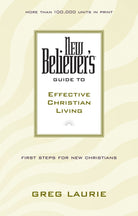 Cover image for New Believer's Guide to Effective Christian Living, isbn: 9780842355742