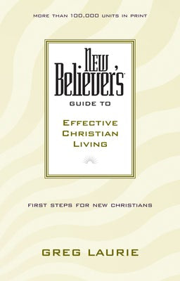 Cover image for New Believer's Guide to Effective Christian Living, isbn: 9780842355742