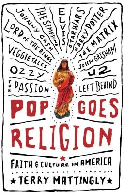 Cover image for Pop Goes Religion, isbn: 9780849909986