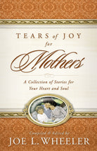 Cover image for Tears of Joy for Mothers, isbn: 9780849911903