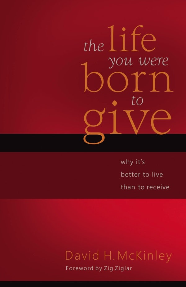 Cover image for The Life You Were Born to Give, isbn: 9780849912023