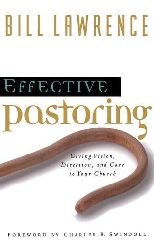 Cover image for Effective Pastoring, isbn: 9780849913532