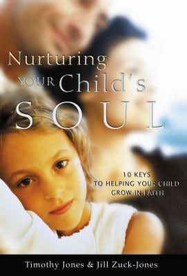 Cover image for Nurturing Your Child's Soul, isbn: 9780849914034