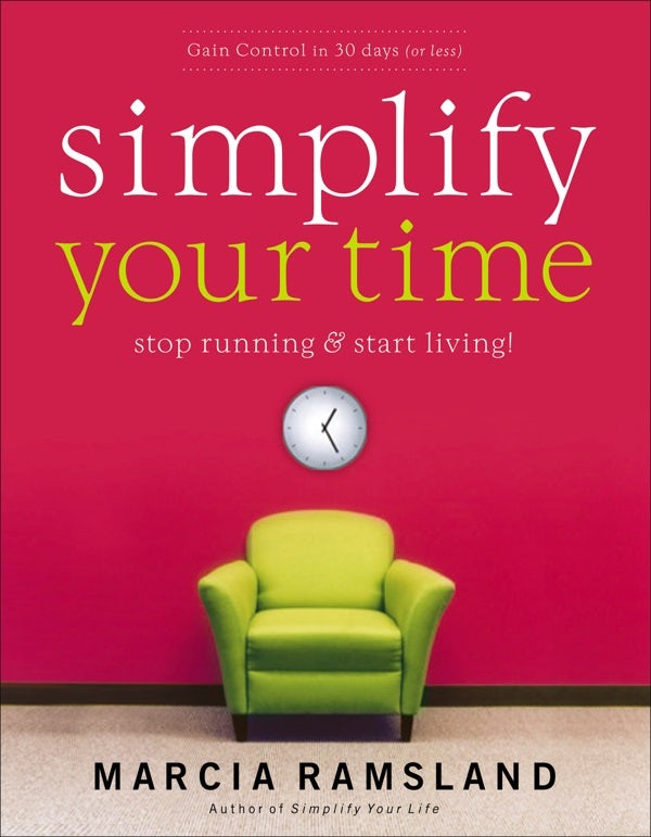 Cover image for Simplify Your Time, isbn: 9780849914584