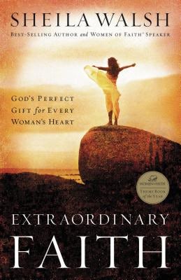 Cover image for Extraordinary Faith, isbn: 9780849918568