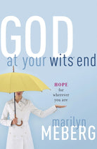 Cover image for God at Your Wits' End, isbn: 9780849918612