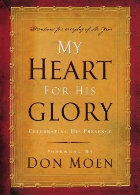 Cover image for My Heart for His Glory, isbn: 9780849918988