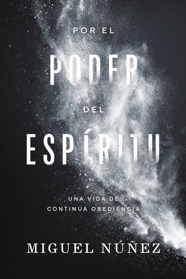 Cover image for Por El Poder del Espíritu, isbn: 9780849919763