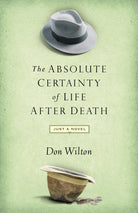 Cover image for Absolute Certainty of Life After Death, isbn: 9780849919947