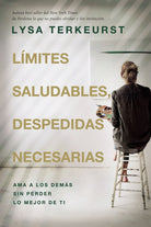 Cover image for Límites Saludables, Despedidas Necesarias, isbn: 9780849920394