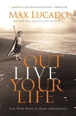 Cover image for Outlive Your Life, isbn: 9780849920691