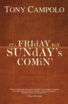 Cover image for It's Friday But Sunday's Comin', isbn: 9780849920905