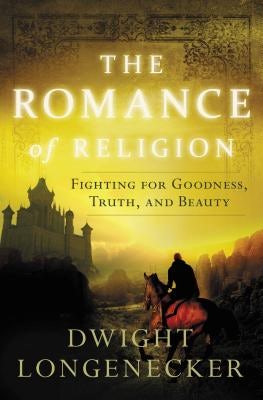 Cover image for The Romance of Religion, isbn: 9780849921957