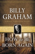 Cover image for How to Be Born Again, isbn: 9780849931604