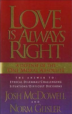 Cover image for Love Is Always Right, isbn: 9780849939655
