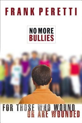 Cover image for No More Bullies, isbn: 9780849943362