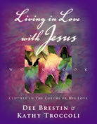 Cover image for Living in Love with Jesus Workbook, isbn: 9780849943881