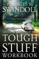 Cover image for Getting Through the Tough Stuff Workbook, isbn: 9780849944697