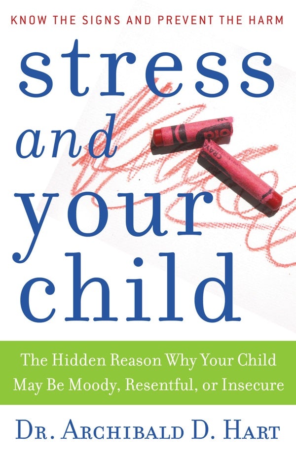 Cover image for Stress and Your Child, isbn: 9780849945472