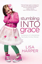 Cover image for Stumbling Into Grace, isbn: 9780849946486