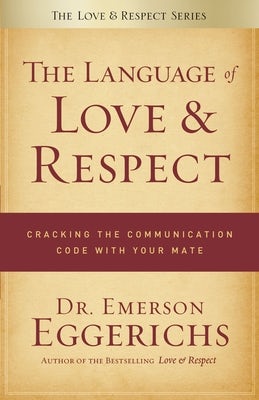 Cover image for The Language of Love & Respect, isbn: 9780849948077
