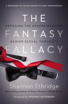 Cover image for The Fantasy Fallacy, isbn: 9780849964695