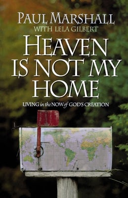 Cover image for Heaven is Not My Home, isbn: 9780849990403