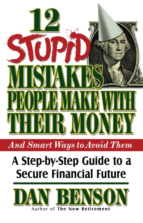 Cover image for 12 Stupid Mistakes People Make with Their Money, isbn: 9780849990755