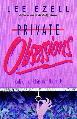 Cover image for Private Obsessions, isbn: 9780849990915