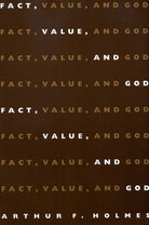 Cover image for Fact, Value and God, isbn: 9780851114569