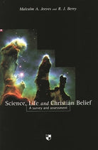 Cover image for Science, Life and Christian Belief, isbn: 9780851114590