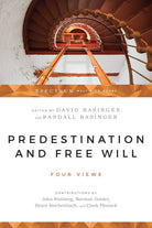 Cover image for Predestination and Free Will, isbn: 9780877845676