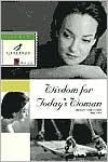Cover image for Wisdom for Today's Woman, isbn: 9780877880677