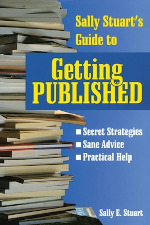 Cover image for Sally Stuart's Guide to Getting Published, isbn: 9780877883319
