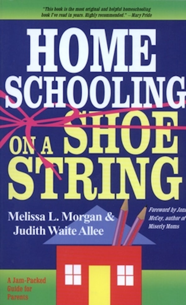 Cover image for Homeschooling on a Shoestring, isbn: 9780877885467