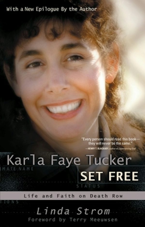 Cover image for Karla Faye Tucker Set Free, isbn: 9780877887751