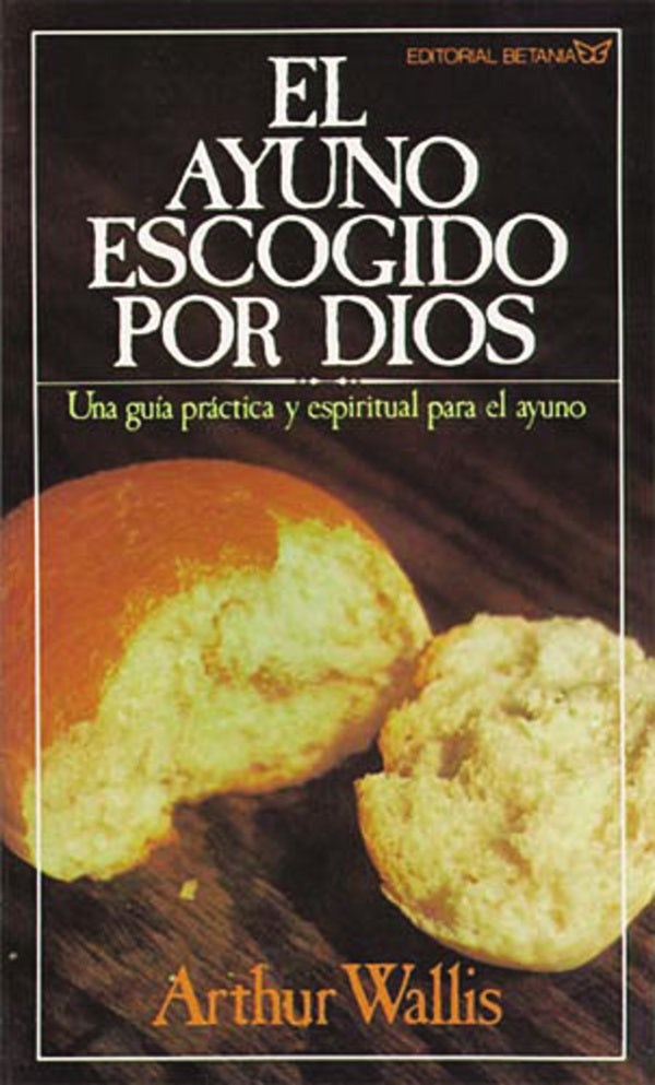Cover image for El Ayuno Escogido Por Dios, isbn: 9780881130065