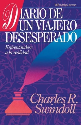 Cover image for Diario de un Viajero Desesperado = Living on the Ragged Edge, isbn: 9780881130461