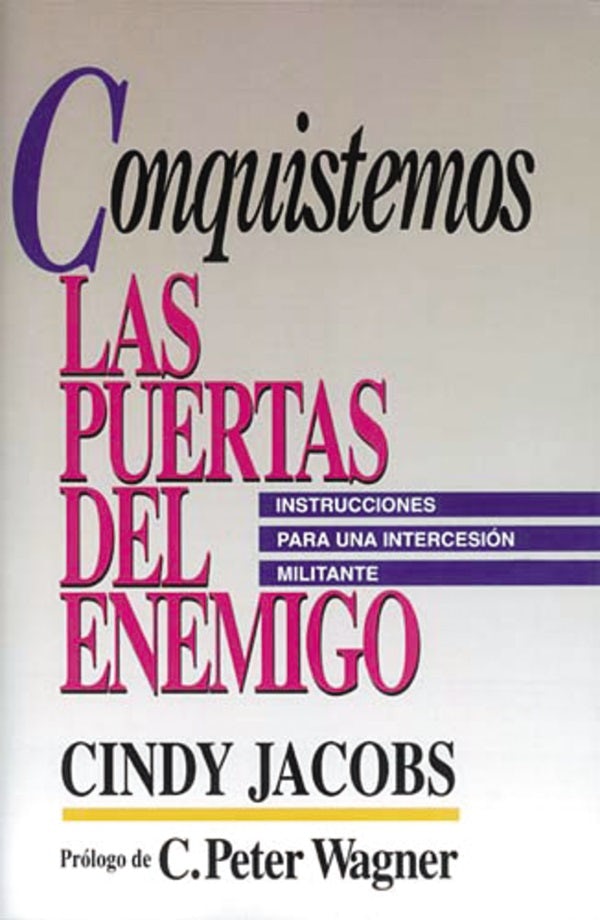 Cover image for Conquistemos Las Puertas del Enemigo, isbn: 9780881131451