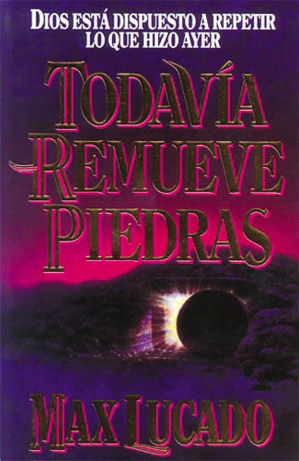 Cover image for Todavía Remueve Piedras, isbn: 9780881131826