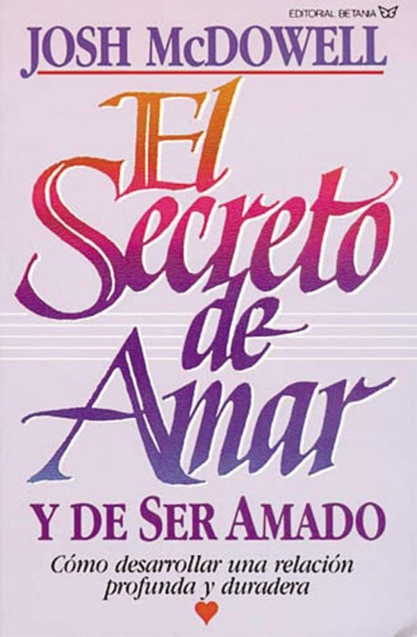 Cover image for El Secreto de Amar Y de Ser Amado, isbn: 9780881132717