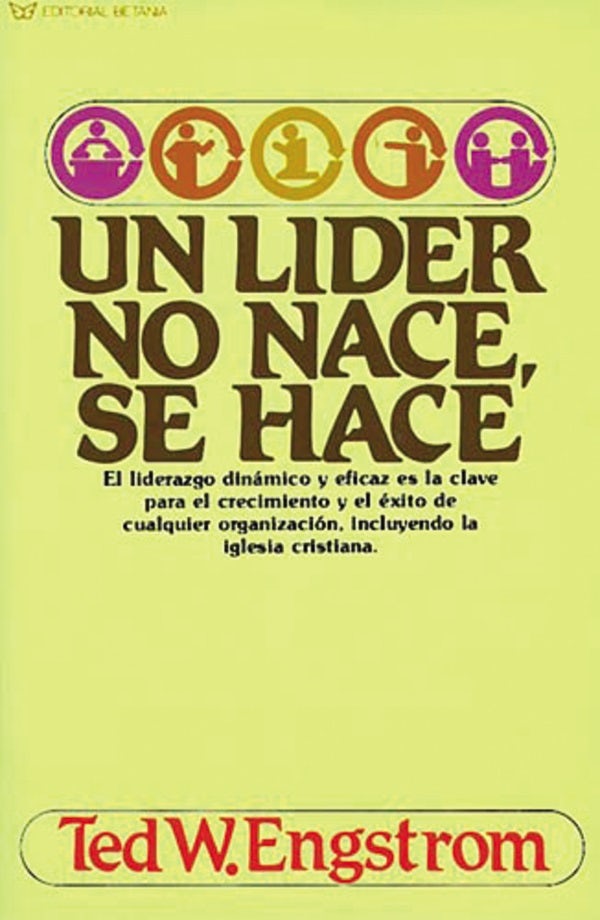 Cover image for Un Líder No Nace, Se Hace, isbn: 9780881133301