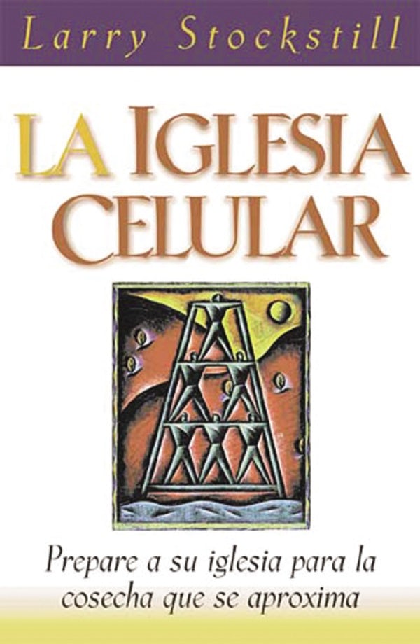 Cover image for La Iglesia Celular, isbn: 9780881135473