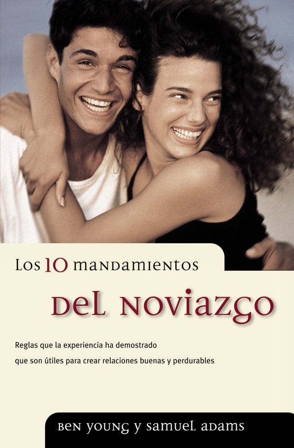 Cover image for Los 10 Mandamientos del Noviazgo, isbn: 9780881135503