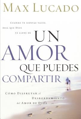 Cover image for El Un Amor Que Puedes Compartir, isbn: 9780881137446