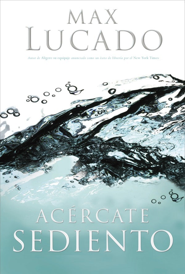 Cover image for Acércate Sediento, isbn: 9780881138351