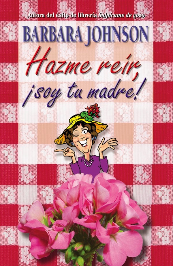 Cover image for Hazme Reír, Soy Tu Madre, isbn: 9780881139891
