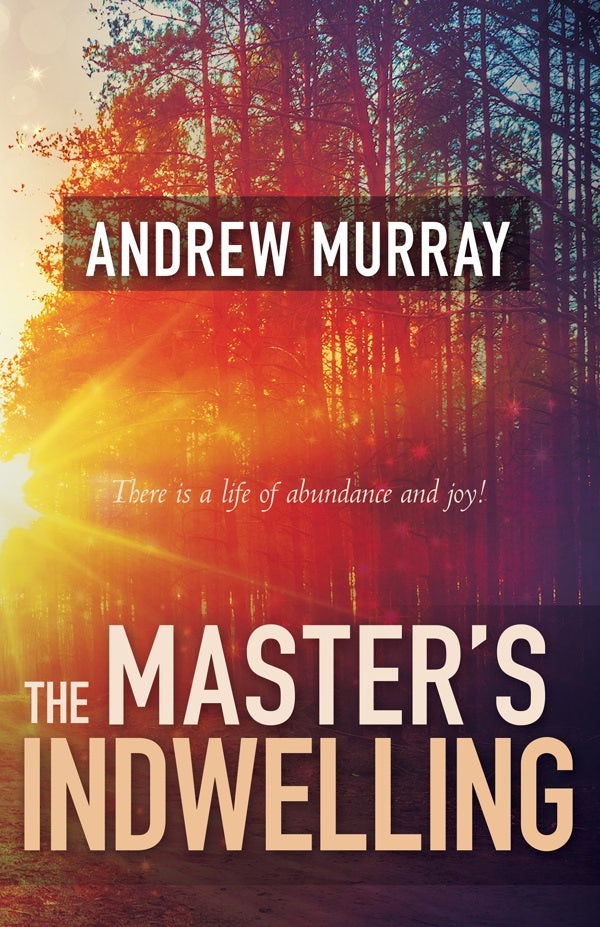 Cover image for The Master's Indwelling, isbn: 9780883688434